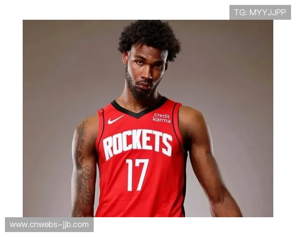 火箭伊森首发表现攻防全面,4次抢断锁定轮换位置